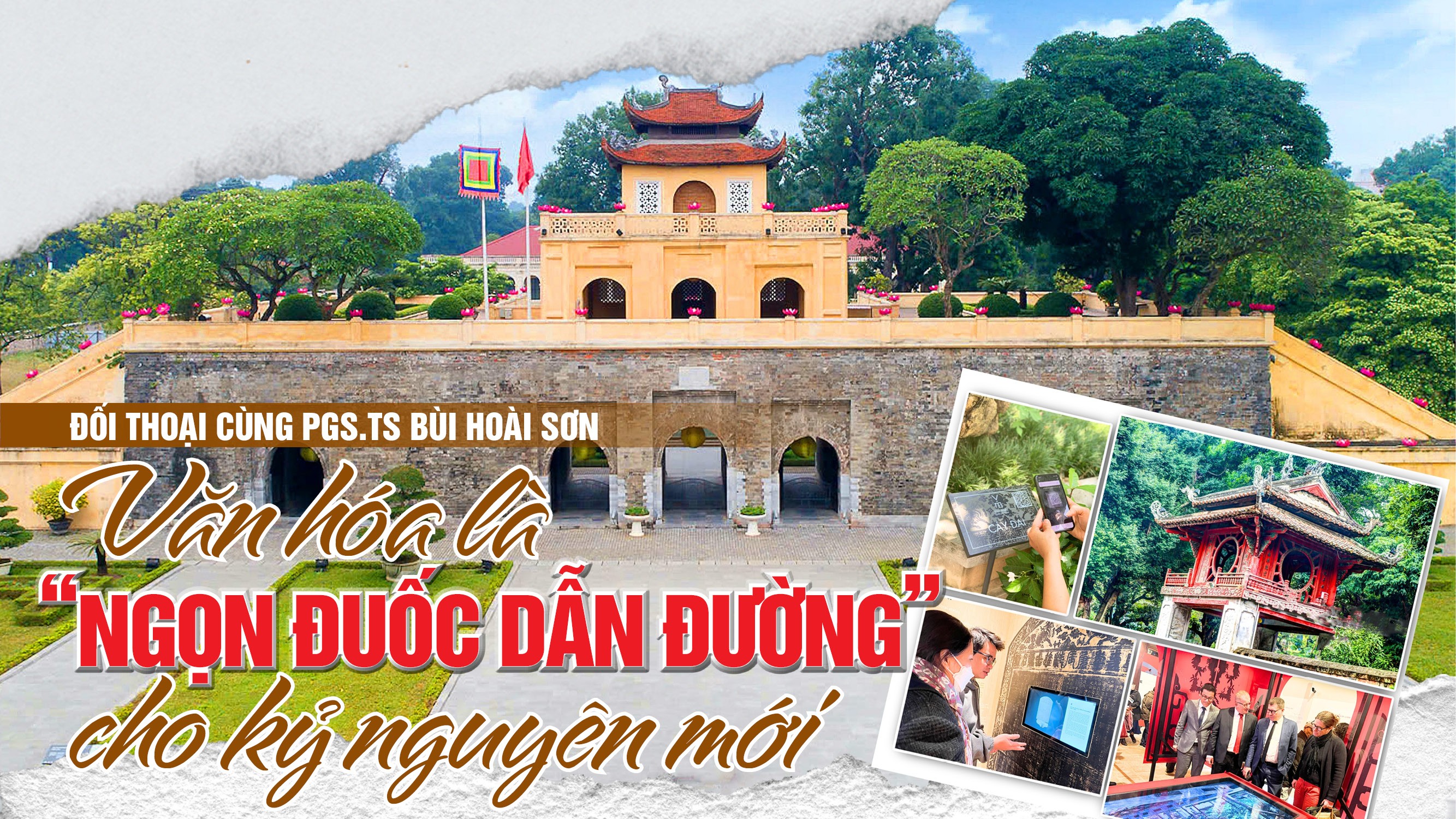 Văn hóa là “ngọn đuốc dẫn đường” cho kỷ nguyên mới