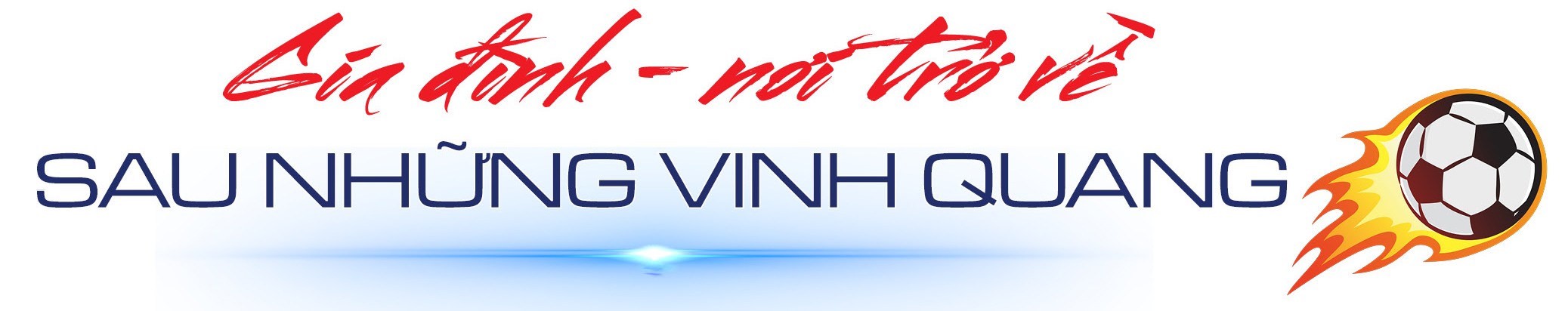 AHLĐ - HLV MAI ĐỨC CHUNG: Sau lưng chúng ta là Tổ quốc AHLĐ - HLV MAI ĐỨC CHUNG: Sau lưng chúng ta là Tổ quốc