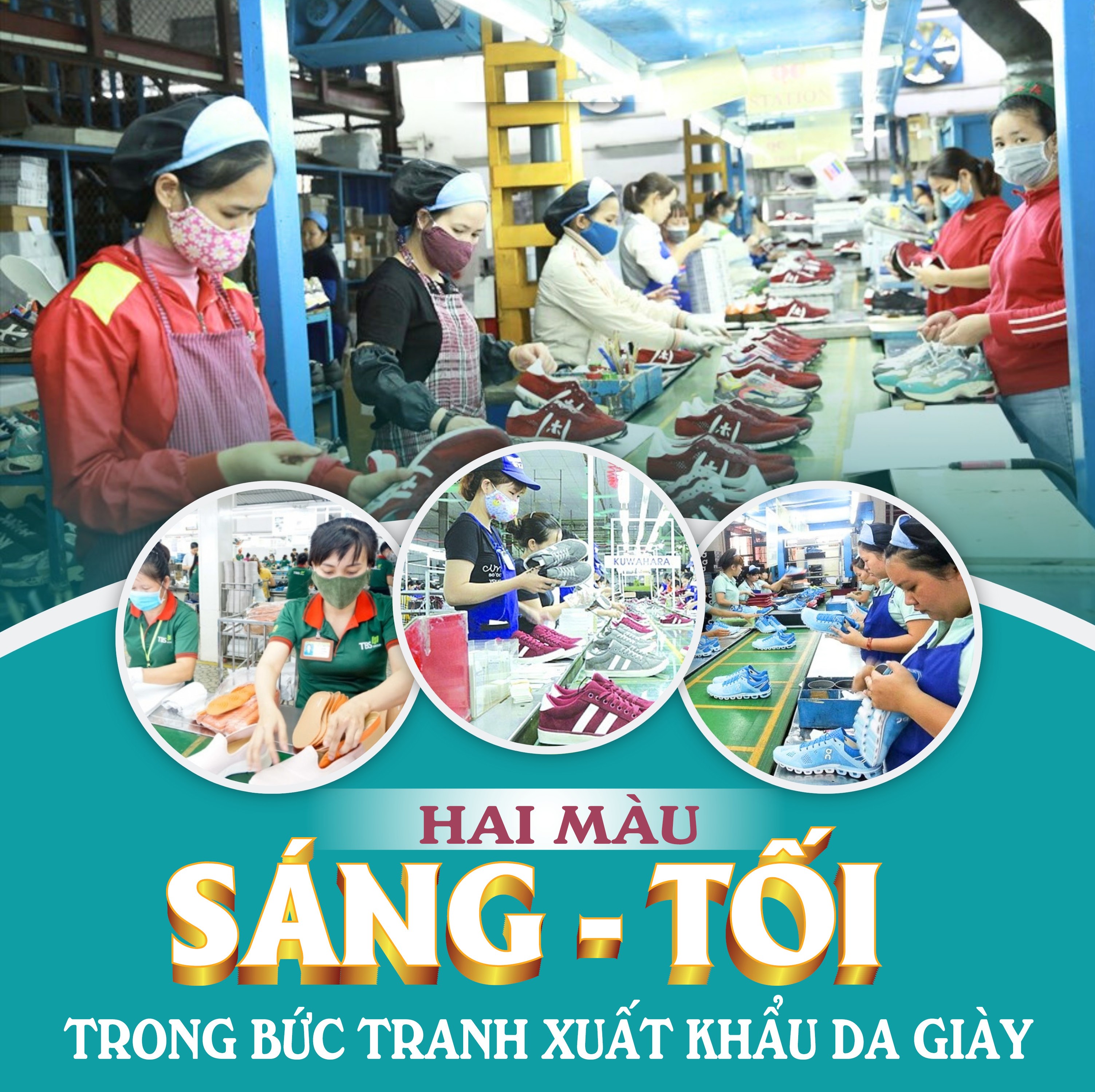 Hai màu sáng - tối trong bức tranh xuất khẩu da giày