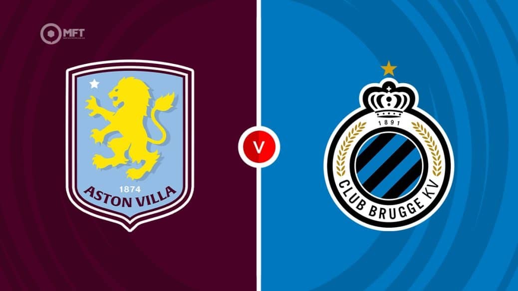 Nhận định bóng đá trận Aston Villa và Club Brugge Nhận định bóng đá trận Aston Villa và Club Brugge