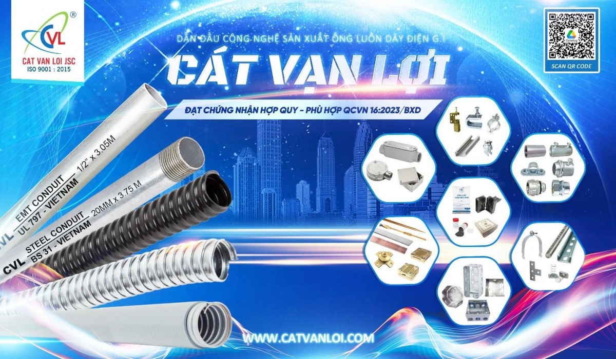 Ống thép luồn dây điện và Ống ruột gà lõi thép Cát Vạn Lợi đạt chứng nhận hợp quy QCVN 16:2023/BXD Ống thép luồn dây điện và Ống ruột gà lõi thép Cát Vạn Lợi đạt chứng nhận hợp quy QCVN 16:2023/BXD