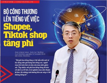 Longform: Bộ Công Thương lên tiếng về việc Shopee, Tiktok Shop tăng phí