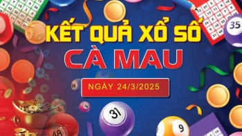 XSCM 24/3, kết quả xổ số Cà Mau hôm nay 24/3/2025, KQXSCM 24/3