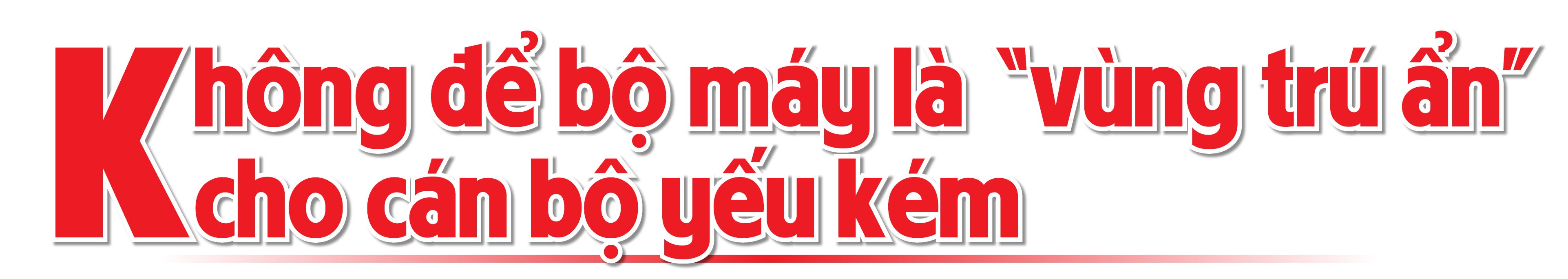 Bài 4: Chọn người xứng đáng, dựng bộ máy tinh hoa Bài 4: Chọn người xứng đáng, dựng bộ máy tinh hoa - 3