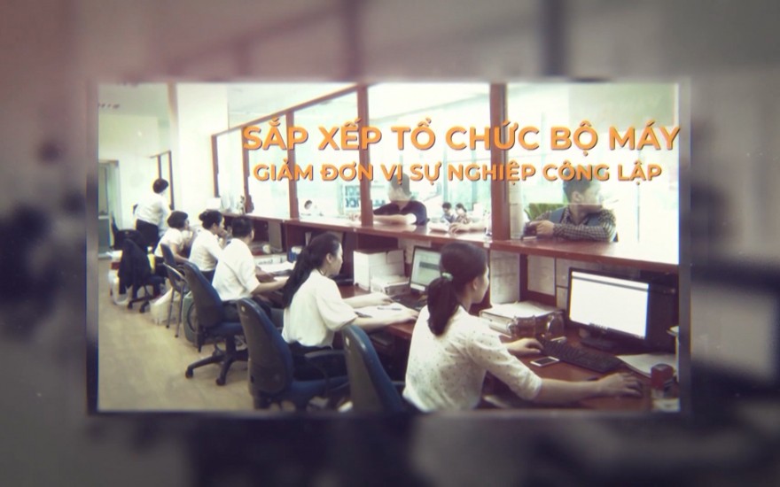 Nhiều quốc gia, bao gồm Việt Nam, đang quyết tâm đẩy mạnh tinh giản bộ máy nhà nước