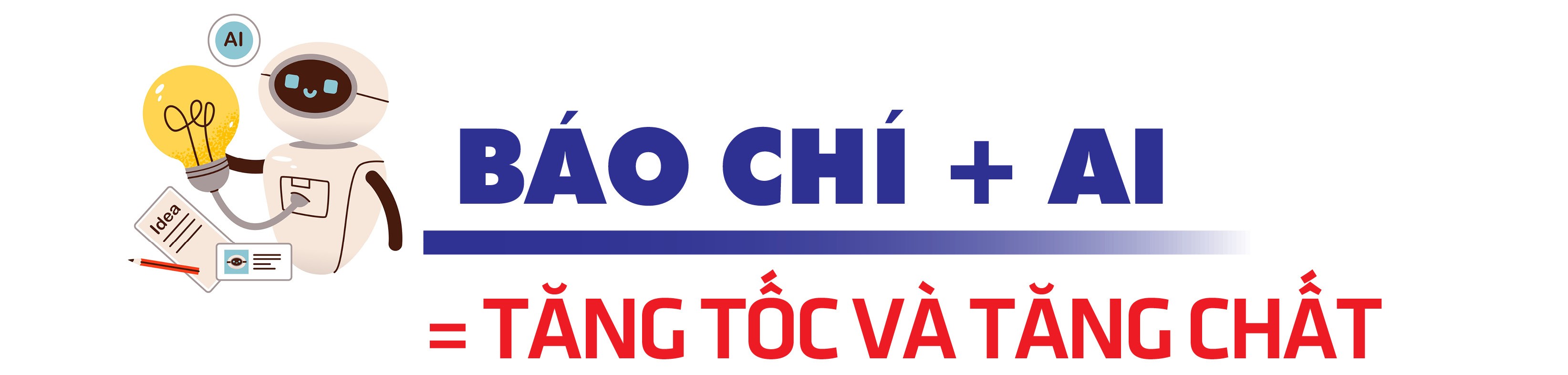 Nhà báo + AI = Tương lai hay thất nghiệp?