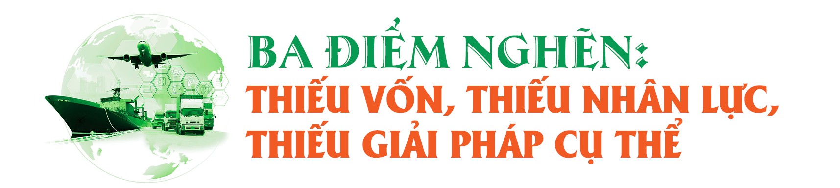 Doanh nghiệp logistics buộc phải xanh hóa để tồn tại Doanh nghiệp logistics buộc phải xanh hóa để tồn tại