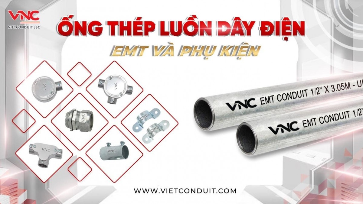 Ống thép luồn dây điện trơn EMT - Vietconduit đạt chuẩn UL 797