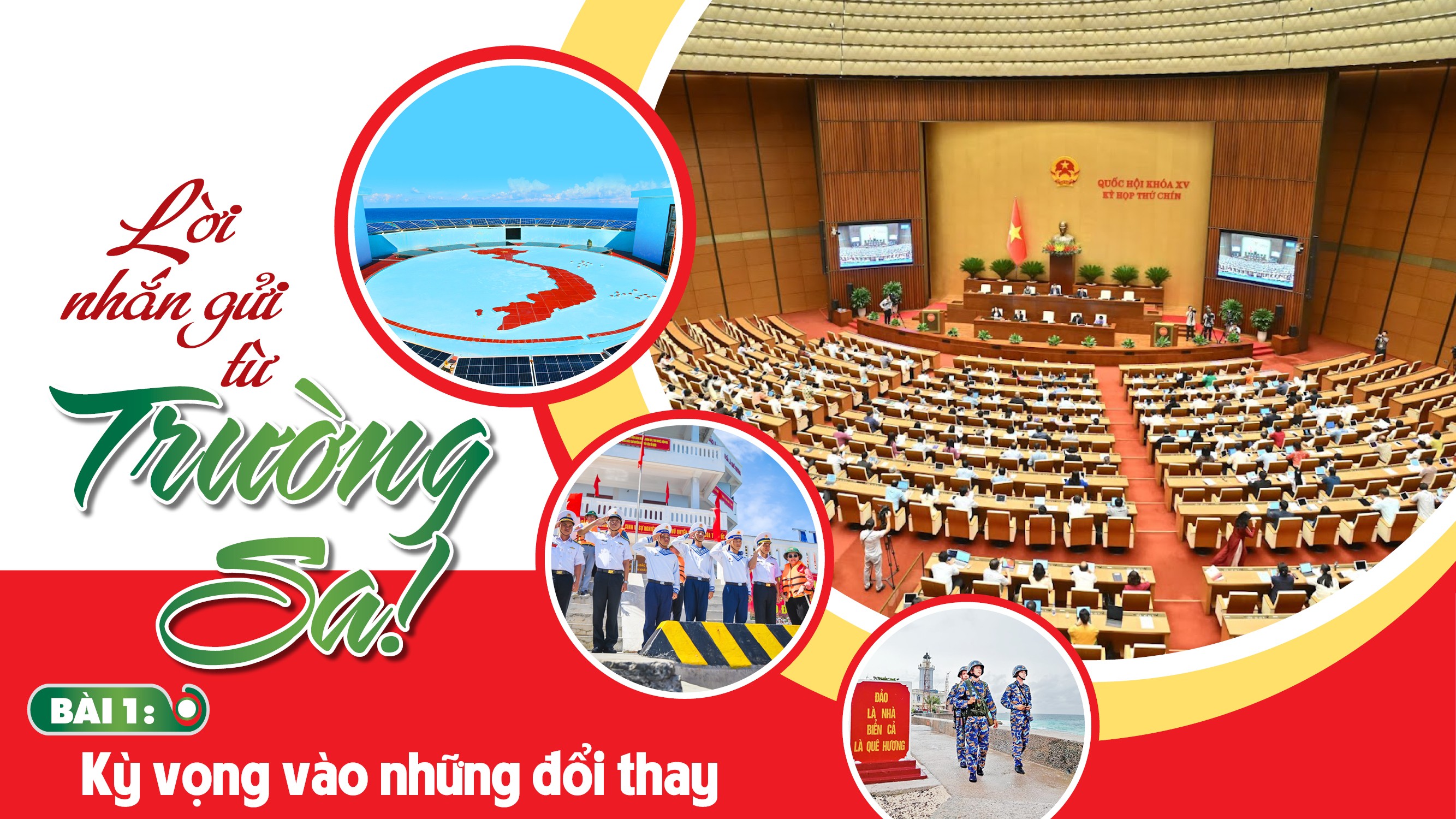 Lời nhắn gửi từ Trường Sa! Bài 1: Kỳ vọng vào những