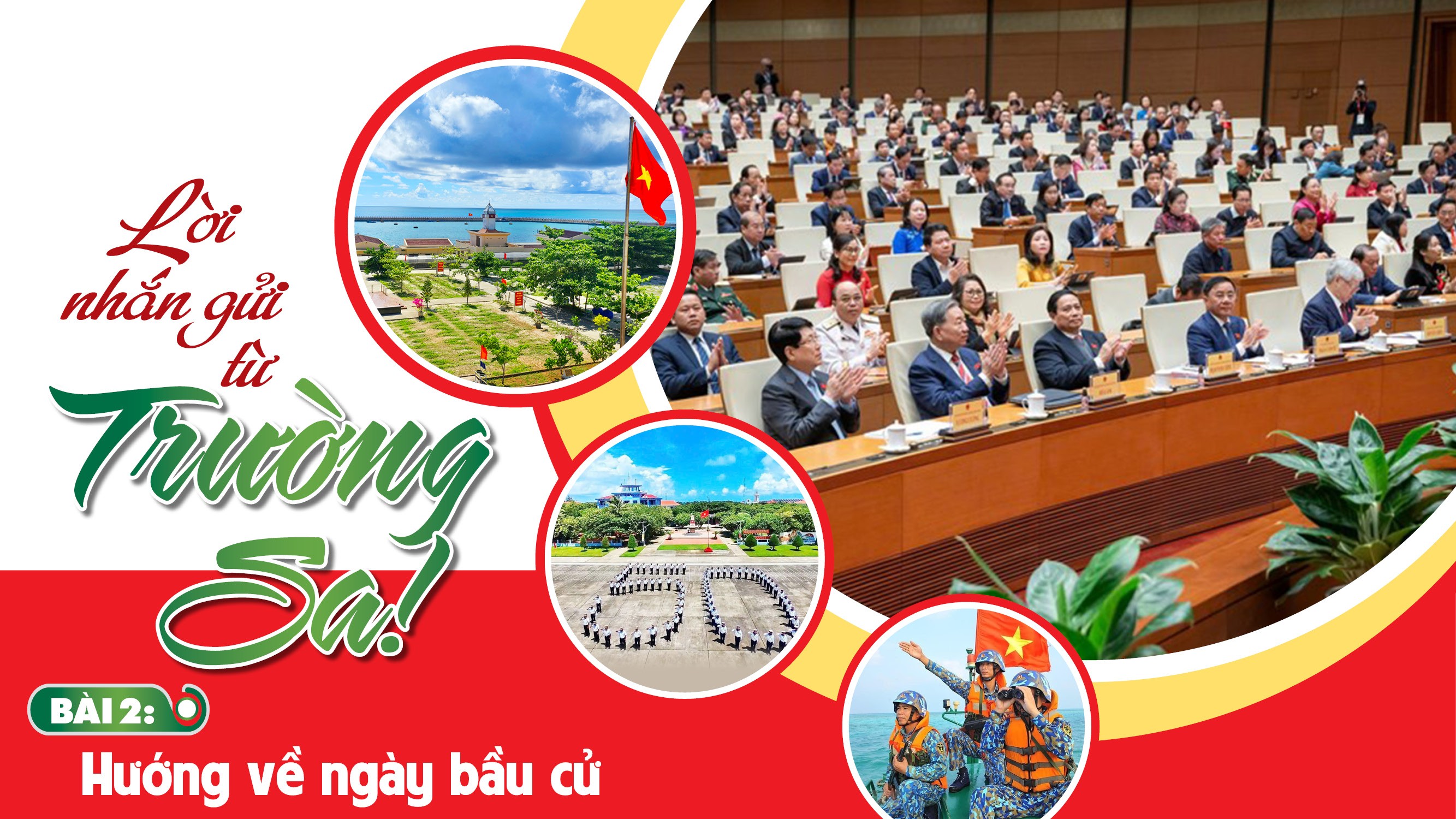 Lời nhắn gửi từ Trường Sa!Bài 2:Hướng về ngày bầu cử Lời nhắn gửi từ Trường Sa!Bài 2:Hướng về ngày bầu cử