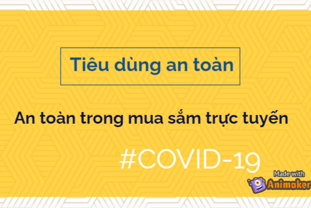 Bộ Công Thương khuyến cáo tiêu dùng an toàn trong thời kỳ Covid-19