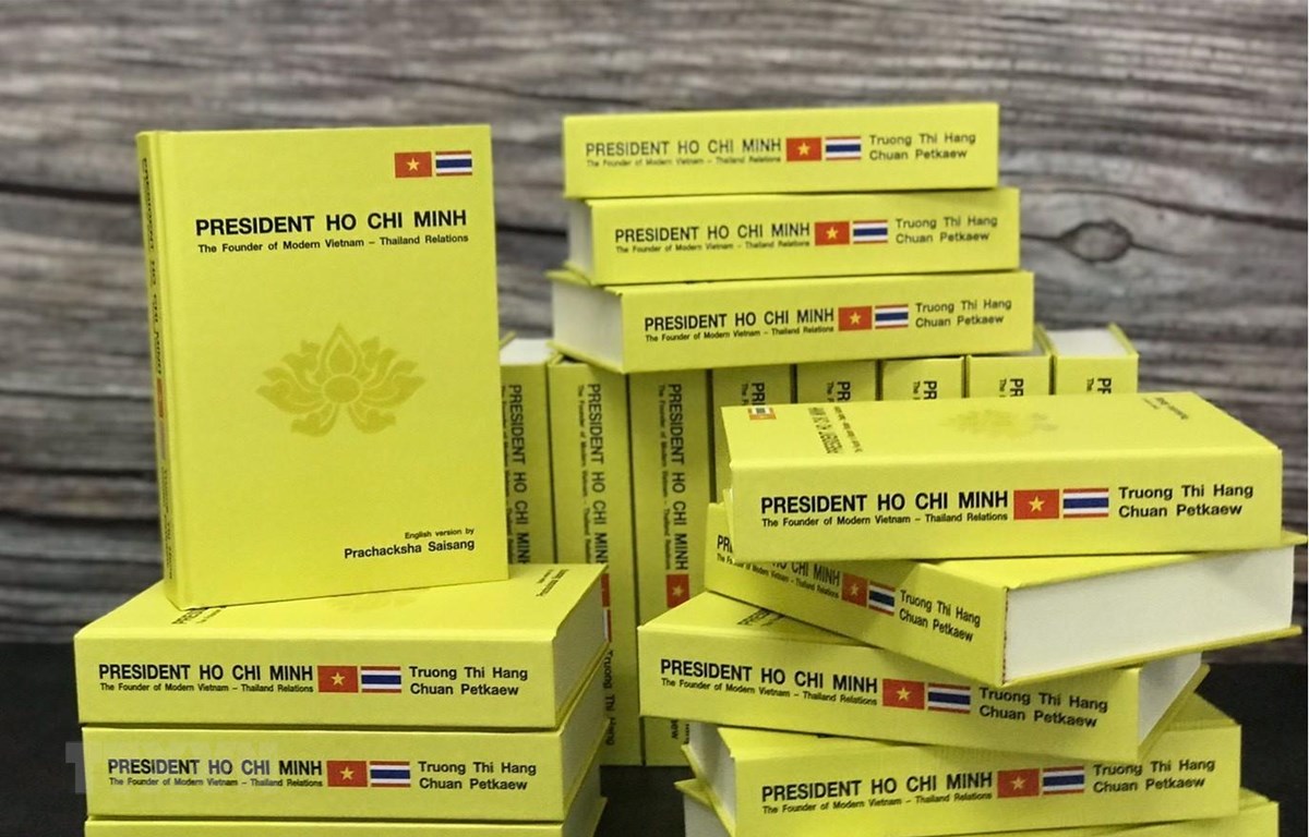 Xuất bản sách tiếng Anh về Chủ tịch Hồ Chí Minh tại Thái Lan xuat ban sach tieng anh ve chu tich ho chi minh tai thai lan