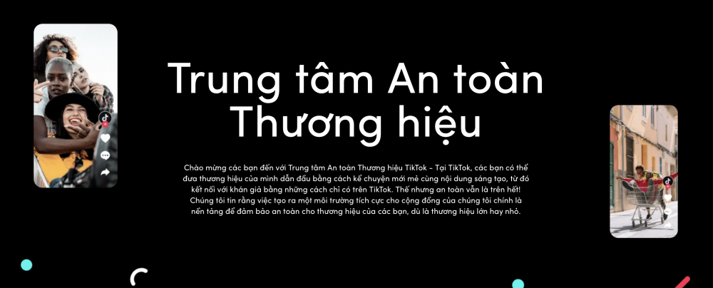 TikTok ra mắt Trung tâm An toàn thương hiệu TikTok ra mắt Trung tâm An toàn thương hiệu