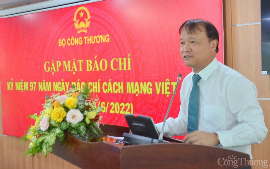 Bộ Công Thương mong cơ quan báo chí tiếp tục đồng hành