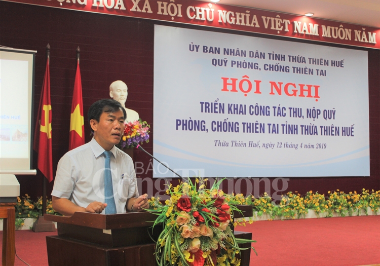 Thừa Thiên Huế thành lập Quỹ phòng, chống thiên tai thua thien hue thanh lap quy phong chong thien tai