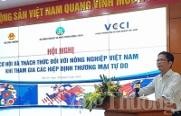 FTA: Mở cửa thị trường nông sản trong CPTPP và EVFTA