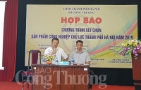 Công bố Chương trình xét chọn sản phẩm công nghiệp chủ lực Hà Nội năm 2019