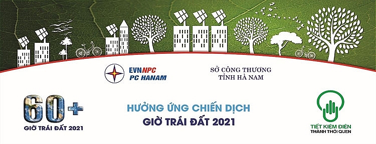 PC Hà Nam triển khai nhiều hoạt động hưởng ứng Giờ Trái đất năm 2021 PC Hà Nam triển khai nhiều hoạt động hưởng ứng Giờ Trái đất năm 2021