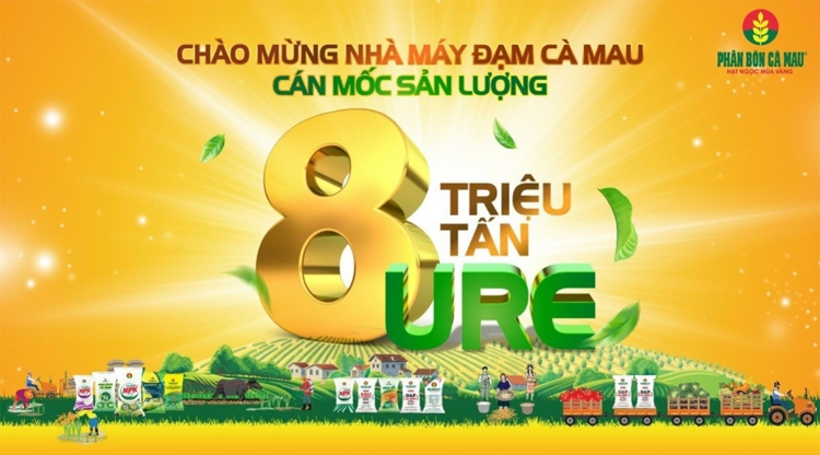 Phân bón Cà Mau cán mốc 8 triệu tấn urê, hành trình nỗ lực không ngừng vì nông nghiệp