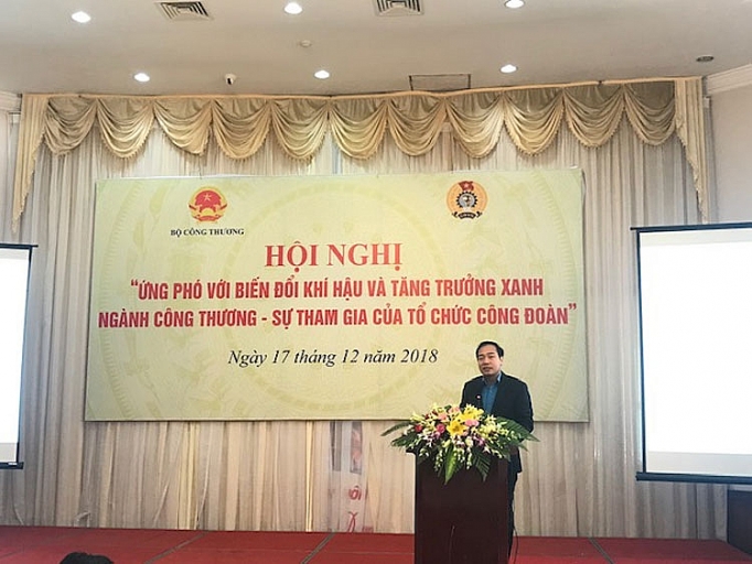 Bộ Công Thương - Triển khai ứng phó với biến đổi khí hậu và tăng trưởng xanh trong tổ chức công đoàn bo cong thuong trien khai ung pho voi bien doi khi hau va tang truong xanh trong to chuc cong doan