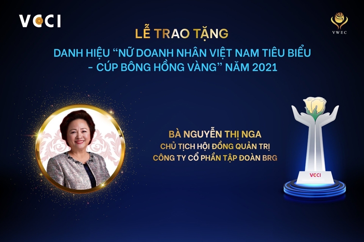 Chủ tịch Tập đoàn BRG lần thứ 5 vinh dự nhận danh hiệu “Nữ Doanh nhân Việt Nam tiêu biểu – Cúp Bông Hồng Vàng” Chủ tịch Tập đoàn BRG lần thứ 5 vinh dự nhận danh hiệu “Nữ Doanh nhân Việt Nam tiêu biểu – Cúp Bông Hồng Vàng”