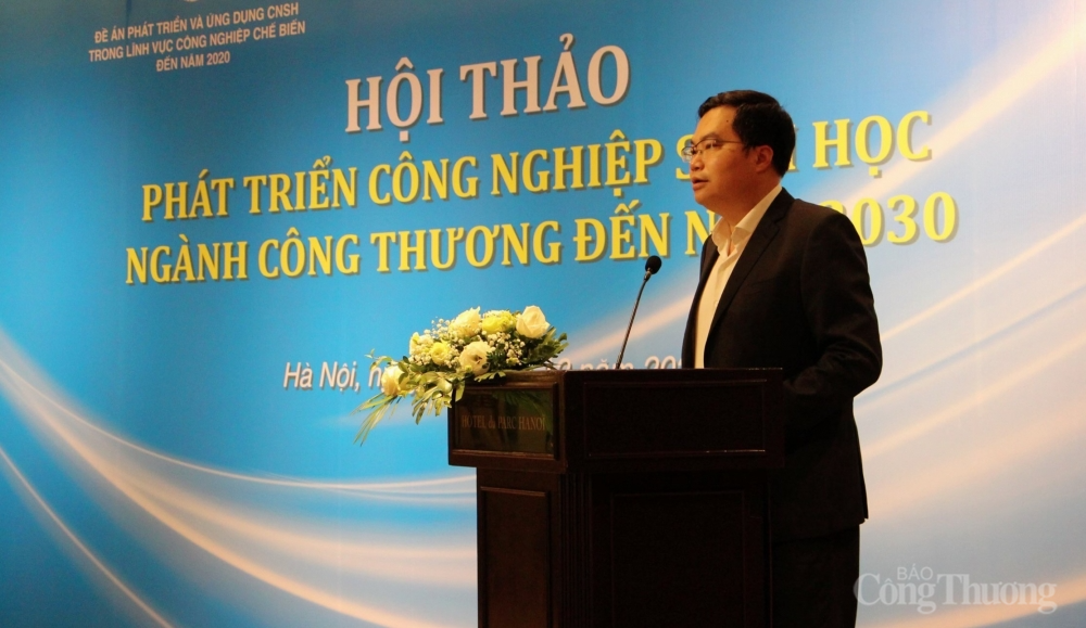 Bộ Công Thương chủ động, tích cực phát triển công nghệ sinh học trong công nghiệp chế biến