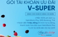 Hoàn tiền tới 1 triệu đồng khi sử dụng Gói tài khoản ưu đãi V-SUPER