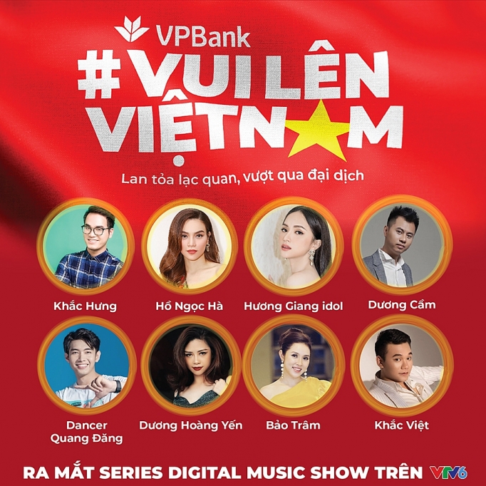 VPBank ra mắt digital music show series “Vui lên Việt Nam” trên kênh VTV6 vpbank ra mat digital music show series vui len viet nam tren kenh vtv6