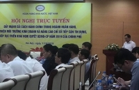 Ngành ngân hàng: Tăng giải pháp tiếp cận vốn và dịch vụ tới người dân, doanh nghiệp