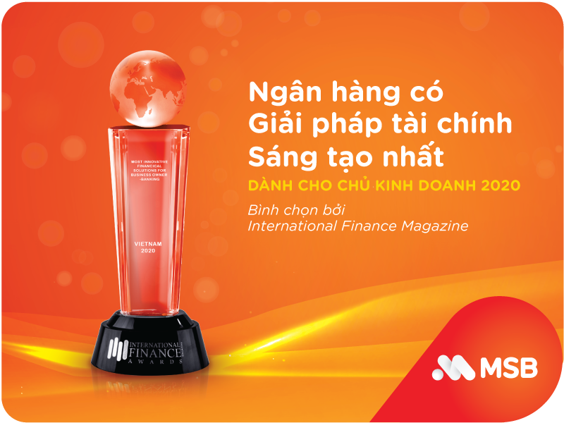 MSB được vinh danh là Ngân hàng có giải pháp tài chính sáng tạo nhất năm 2020 MSB được vinh danh là Ngân hàng có giải pháp tài chính sáng tạo nhất năm 2020