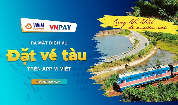 Ví Việt ra mắt tính năng đặt mua vé tàu tết 2020 vi viet ra mat ung dung dat mua ve tau tet 2020