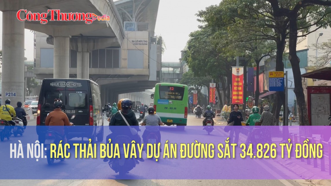 Hà Nội: Rác thải bủa vây dự án đường sắt 34.826 tỷ đồng