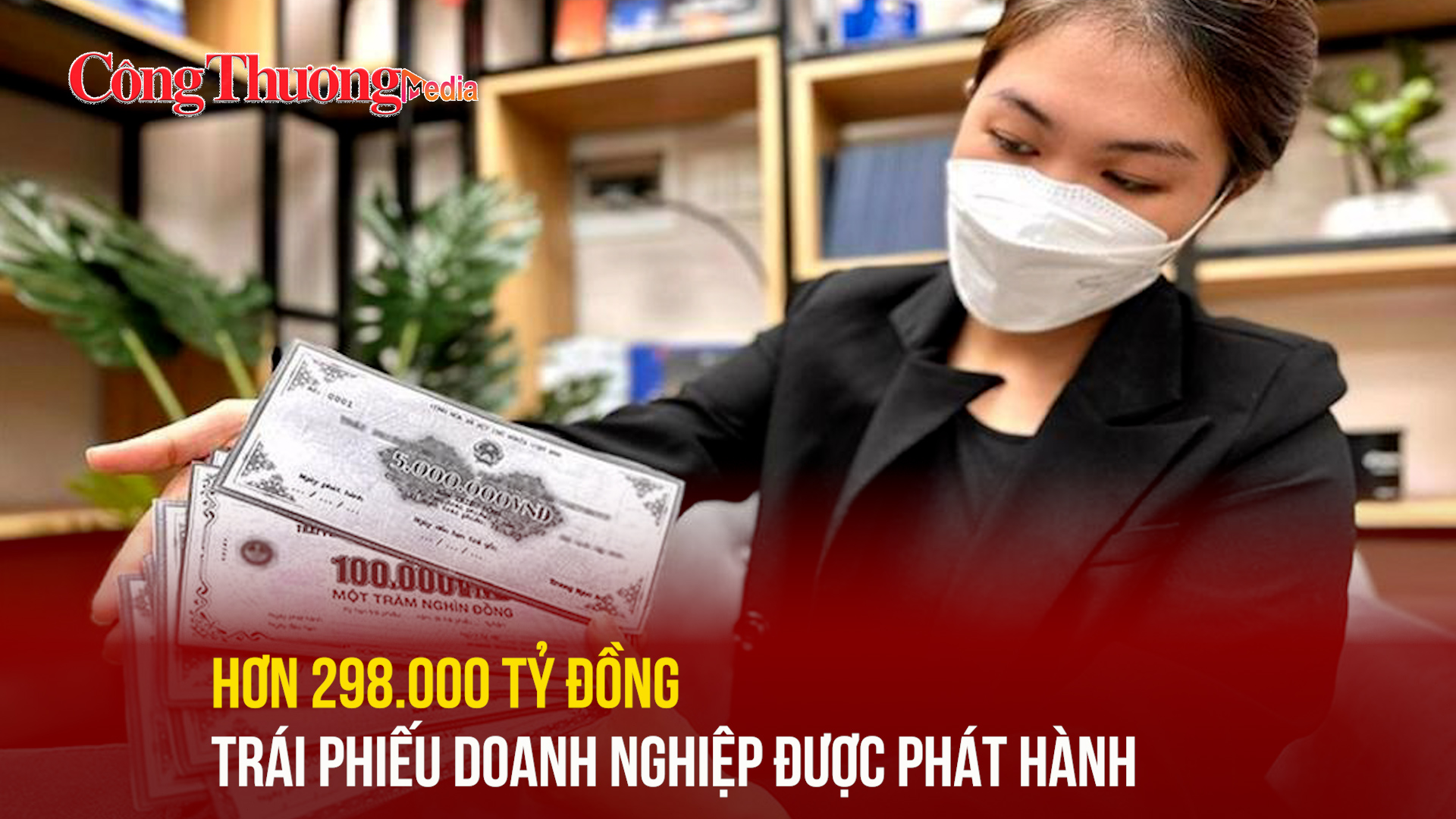 Hơn 298.000 tỷ đồng trái phiếu doanh nghiệp được phát hành 