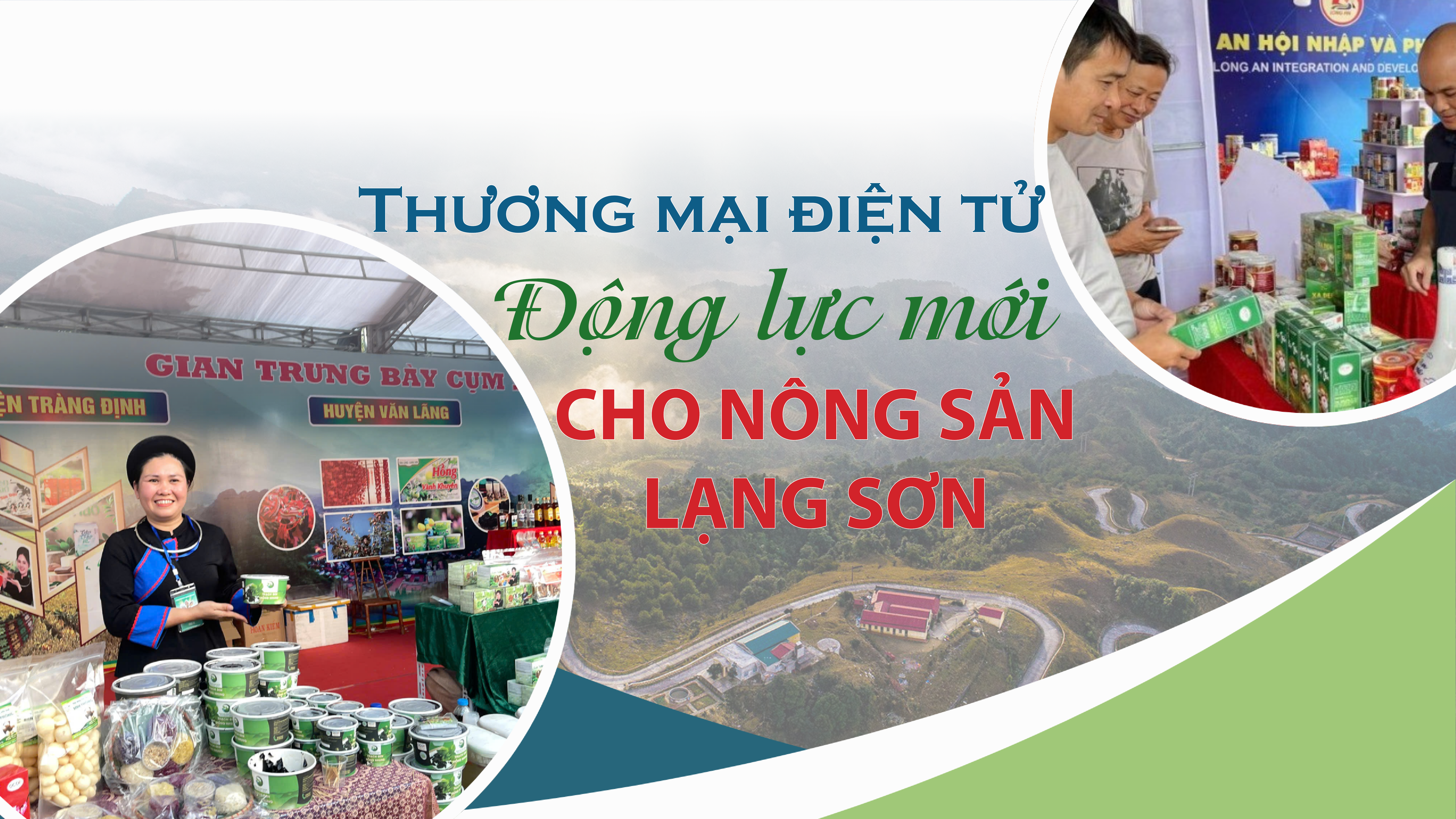 Longform | Thương mại điện tử: Động lực mới cho nông sản Lạng Sơn