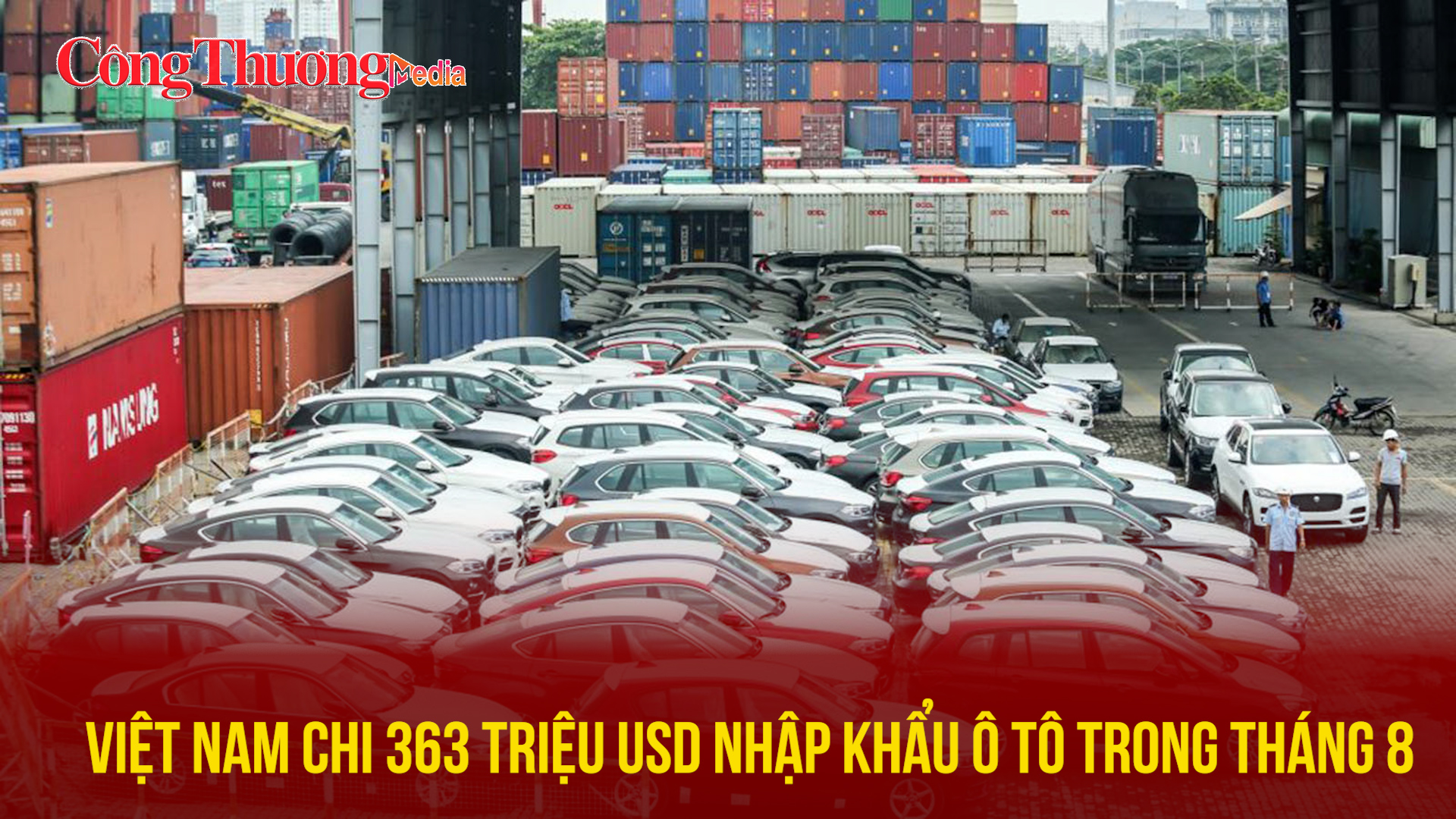 Việt Nam chi 363 triệu USD nhập khẩu ô tô trong tháng 8