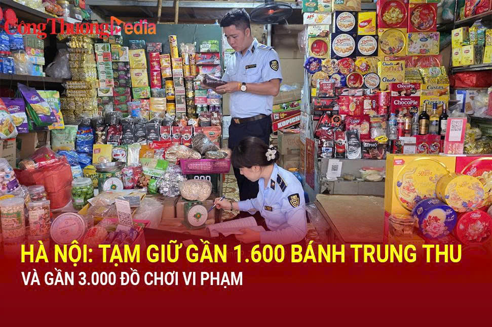 Hà Nội: Tạm giữ gần 1.600 bánh trung thu và gần 3.000 đồ chơi vi phạm