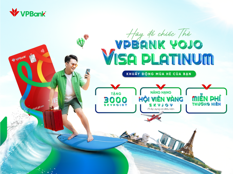 Bay thả ga cùng Vietjet, tiêu thẻ VPBank nhận ngàn quà tặng