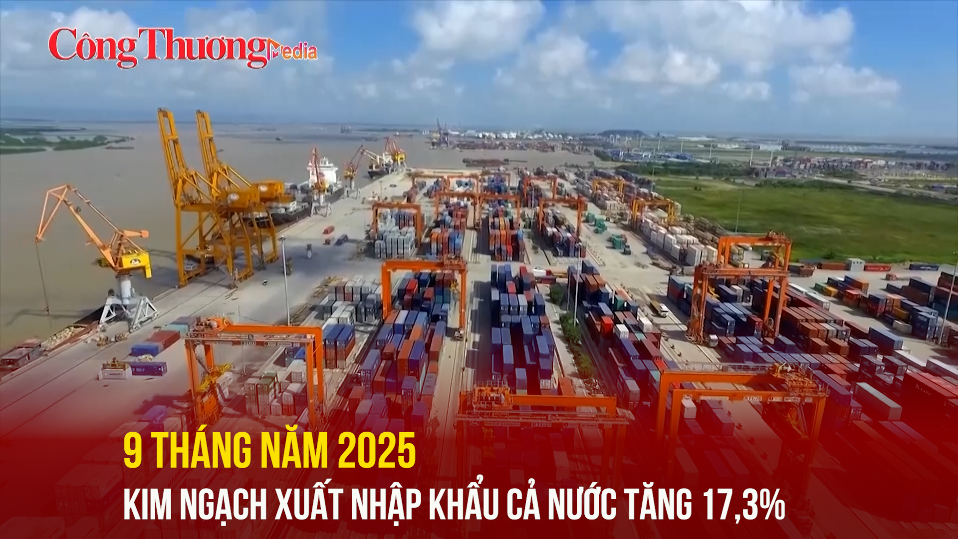 9 tháng, kim ngạch xuất nhập khẩu cả nước tăng 17,3%
