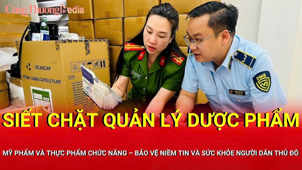 Hà Nội: Siết chặt quản lý dược phẩm, mỹ phẩm