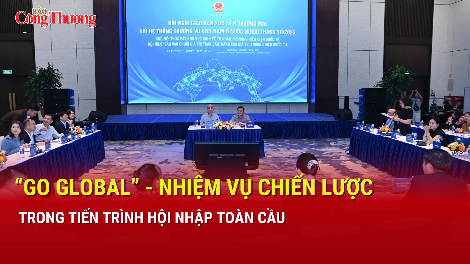 'Go Global': Nhiệm vụ chiến lược trong tiến trình hội nhập toàn cầu