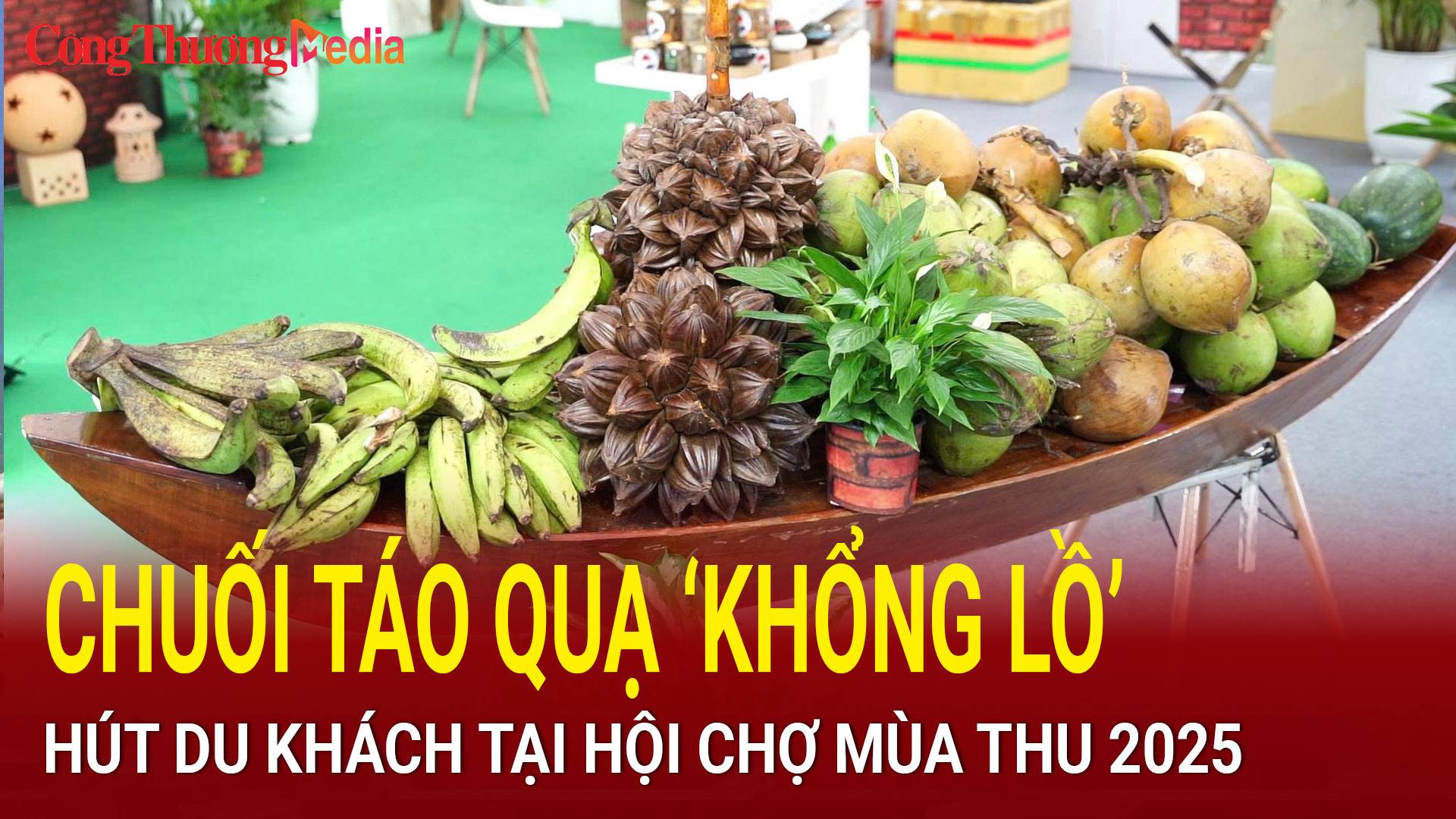 Chuối táo quạ 'khổng lồ' hút khách tại Hội chợ Mùa Thu 2025