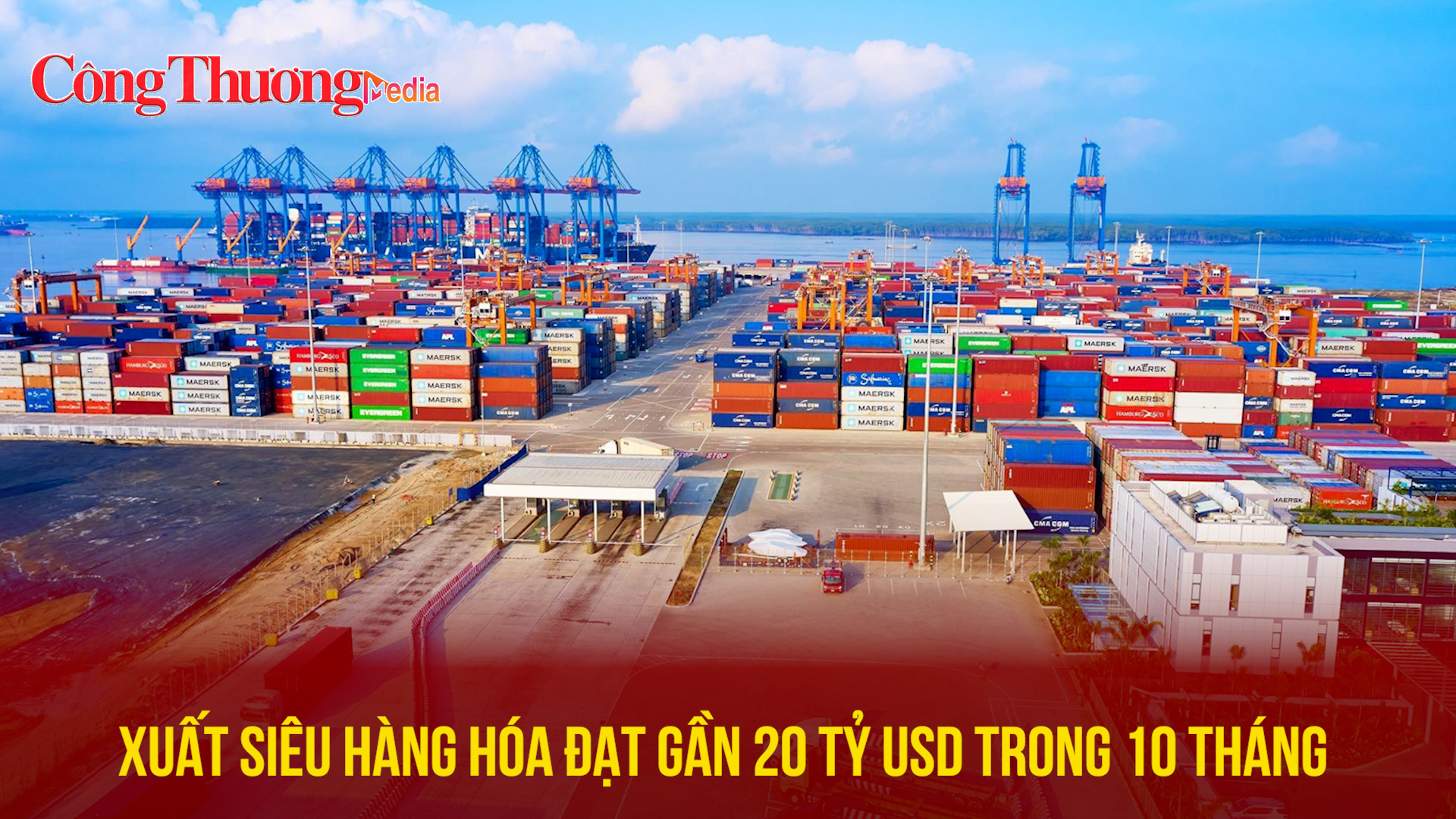 Xuất siêu hàng hóa đạt gần 20 tỷ USD trong 10 tháng