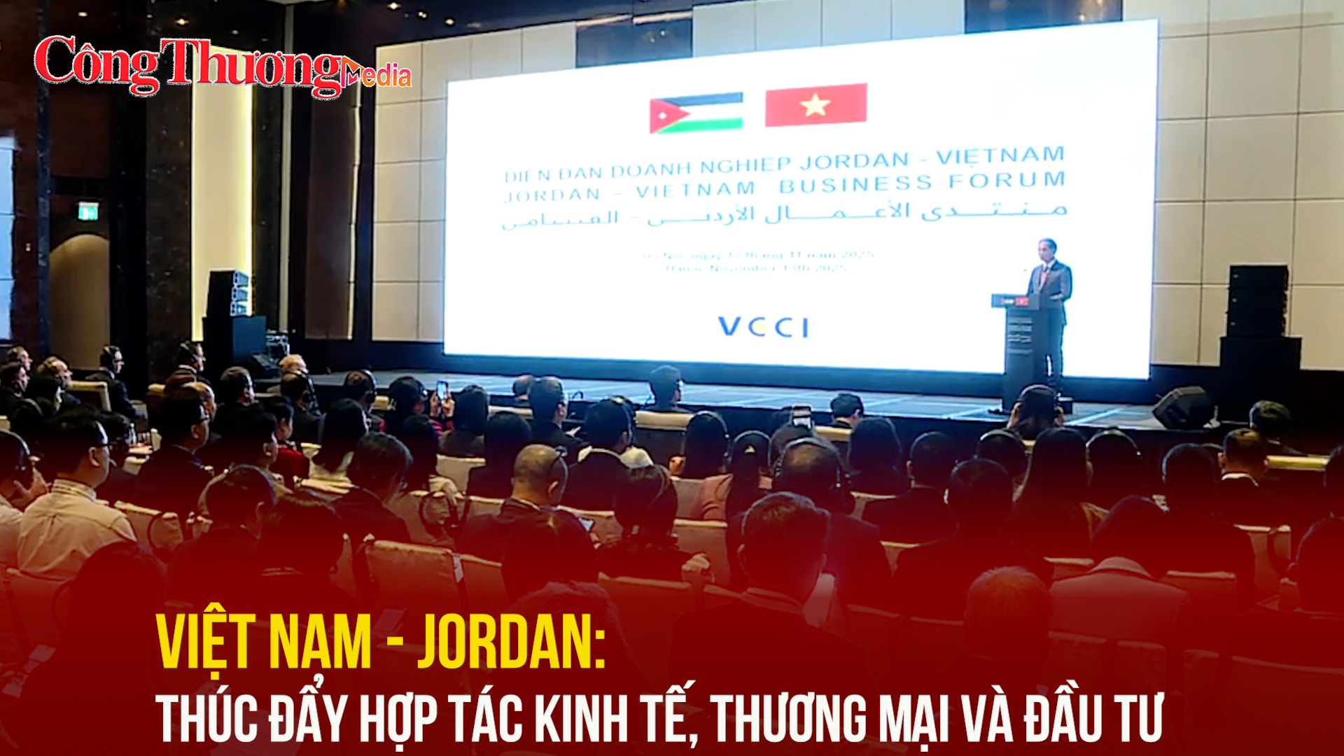 Việt Nam - Jordan: Thúc đẩy hợp tác kinh tế, thương mại và đầu tư