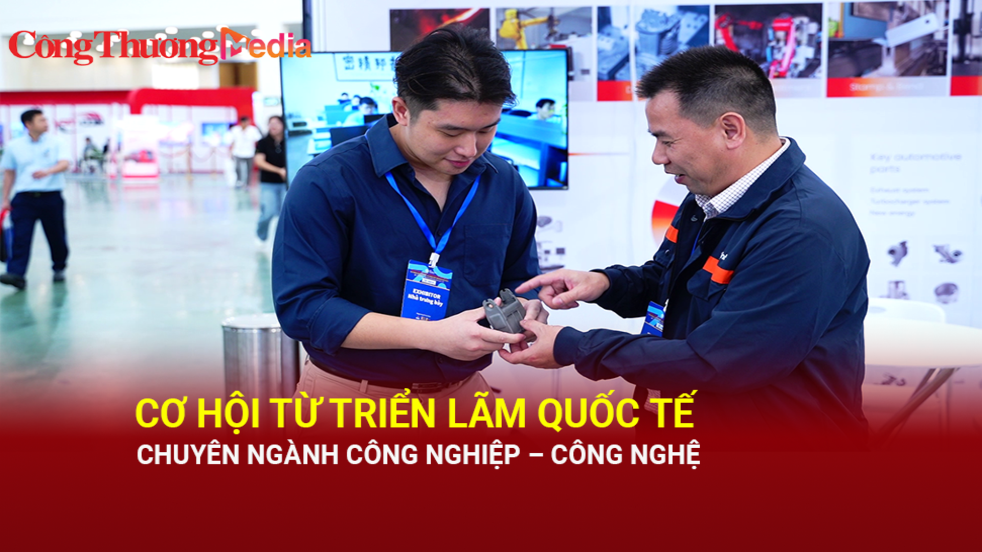 Cơ hội từ triển lãm quốc tế chuyên ngành công nghiệp – công nghệ