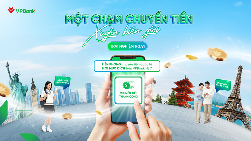 VPBank nâng cấp chuyển tiền quốc tế trực tuyến giao dịch mọi nơi