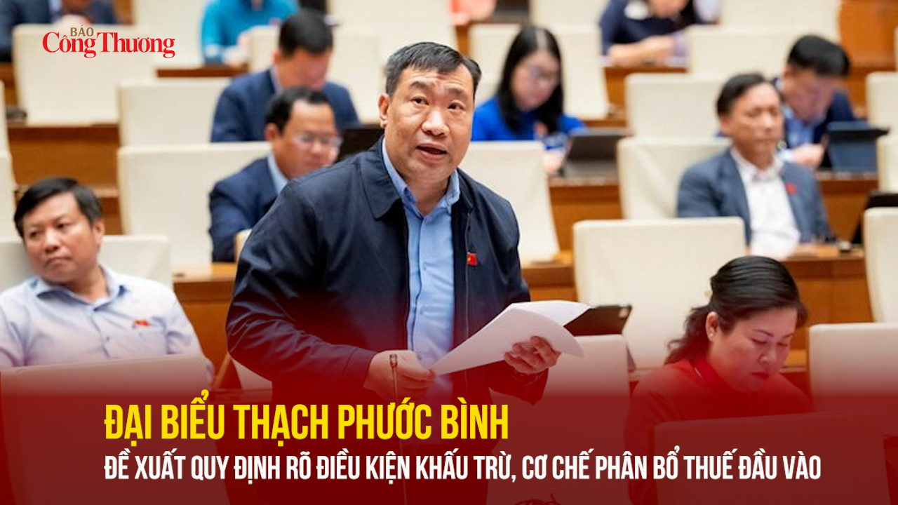 Đề xuất quy định rõ điều kiện khấu trừ, cơ chế phân bổ thuế đầu vào