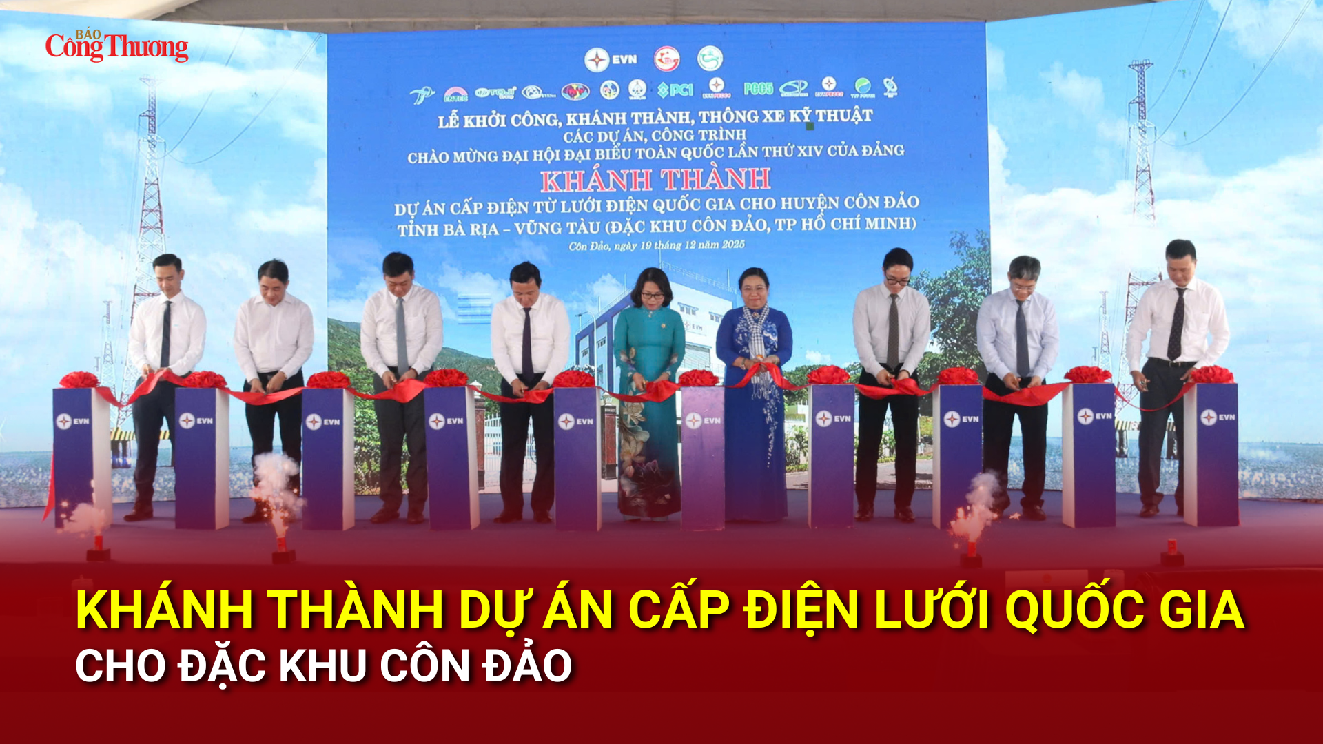 Khánh thành dự án cấp điện lưới quốc gia cho đặc khu Côn Đảo