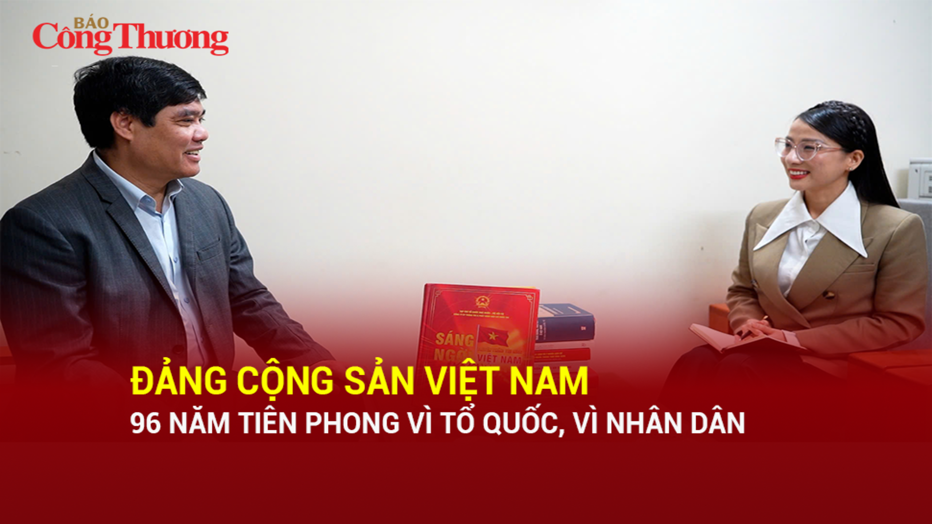 Đảng Cộng sản Việt Nam: 96 năm tiên phong vì Tổ quốc, vì nhân dân