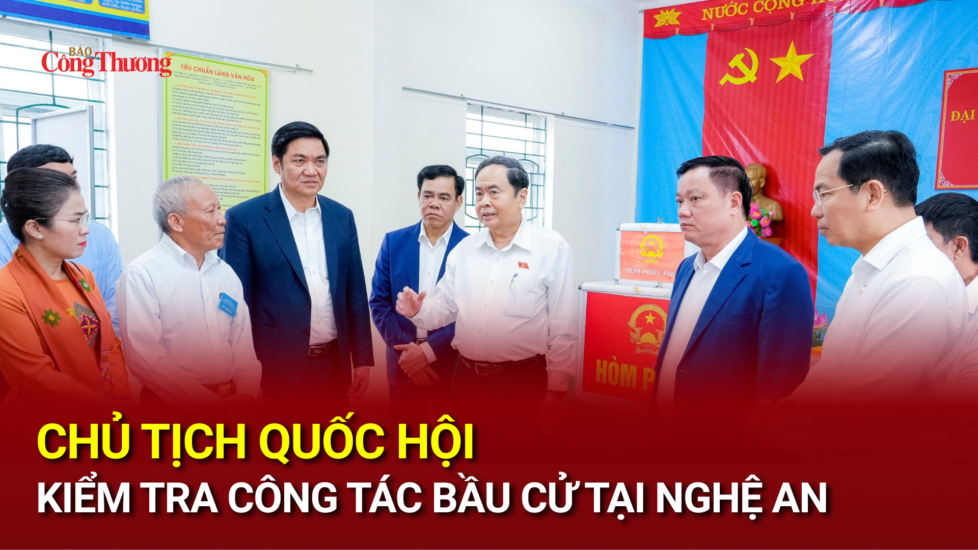 Chủ tịch Quốc hội kiểm tra công tác bầu cử tại Nghệ An