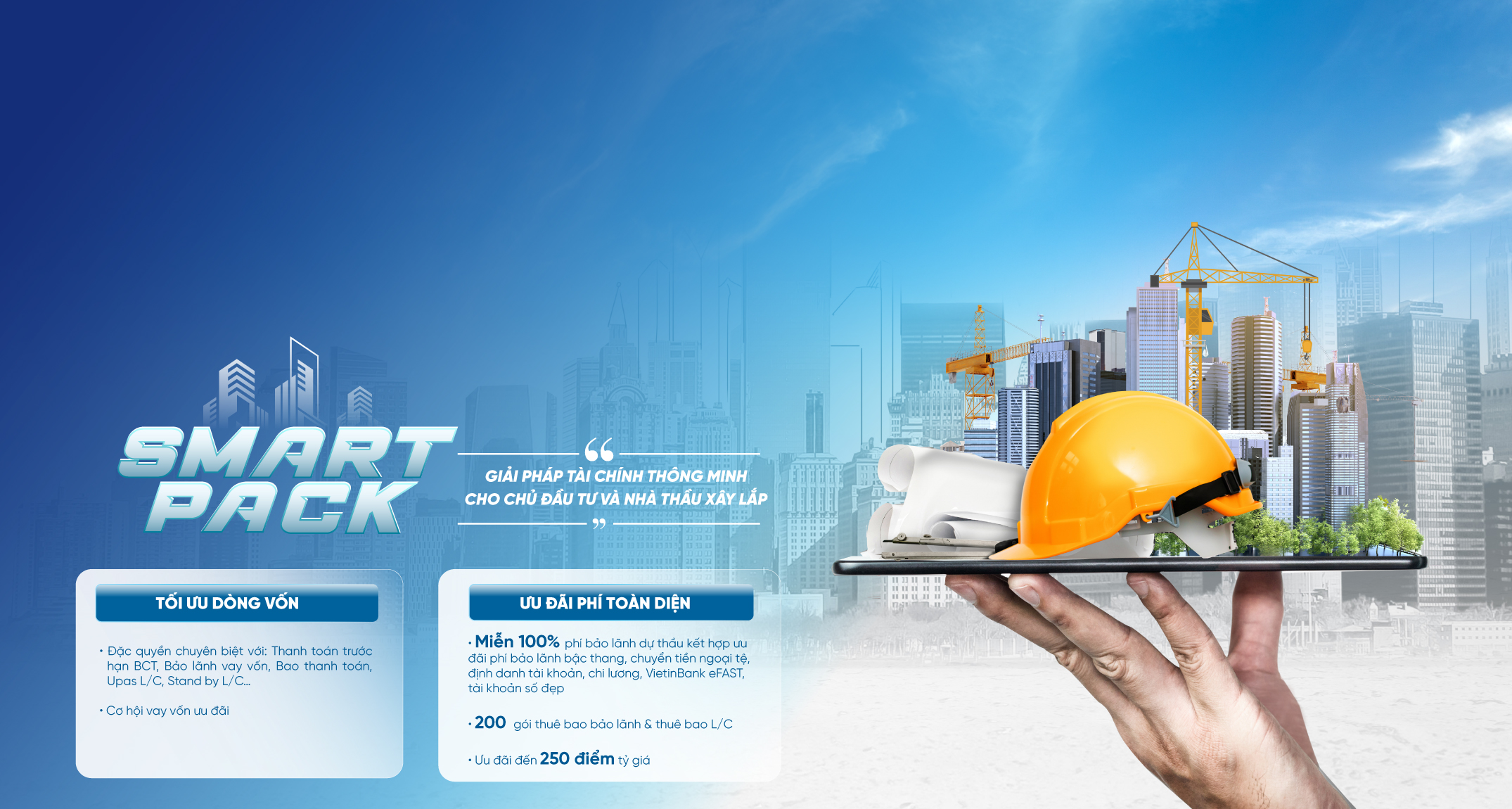 Smart pack: Giải pháp tài chính toàn diện giúp chủ đầu tư, nhà thầu tăng tốc dự án